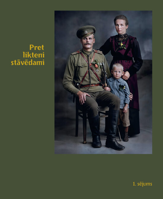 Pret likteni stāvēdami. 1. sējums